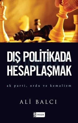 Dış Politikada Hesaplaşmak